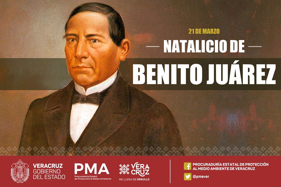  Natalicio de Benito Juárez – Procuraduria Estatal de Protección al Medio Ambiente